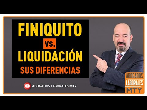Funciones y diferencias entre finiquito y liquidación: ¿qué debes saber?